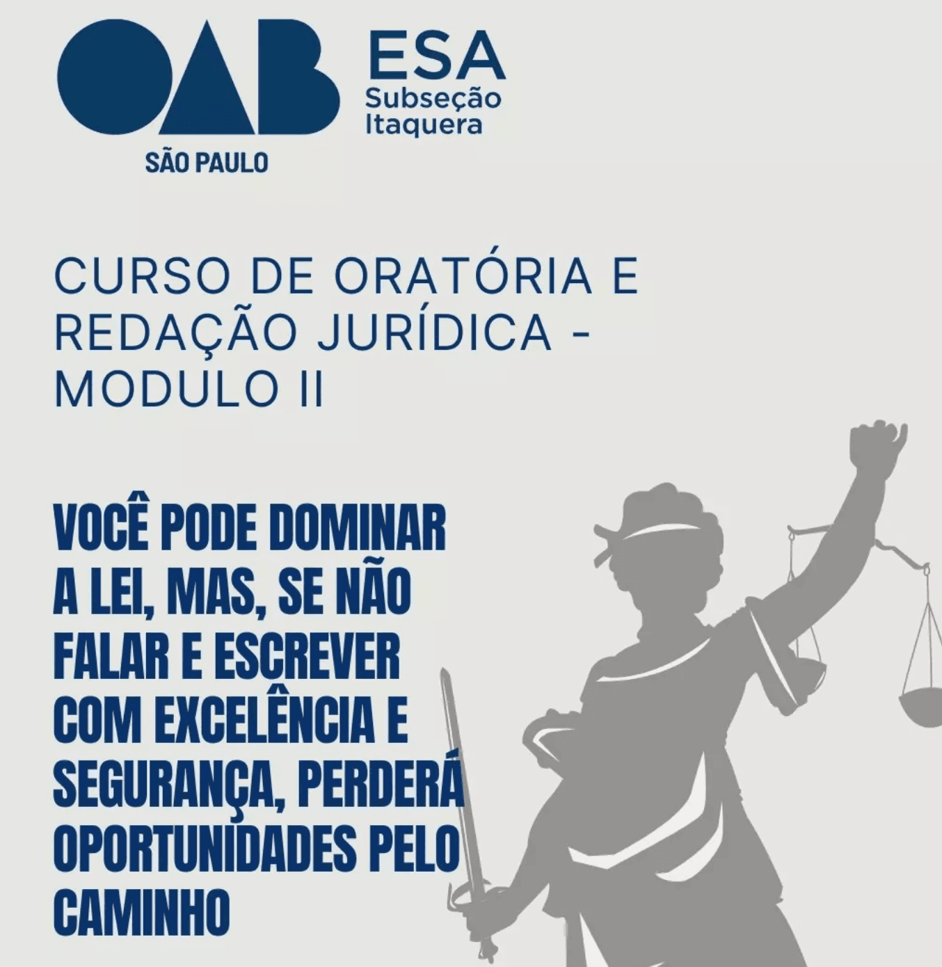 ESA ITaquera: Curso de Oratória e Redação Jurídica - Módulo II